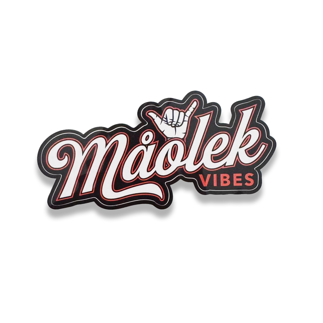 Maolek Vibes Sticker – SLING GUAM OFFICIAL